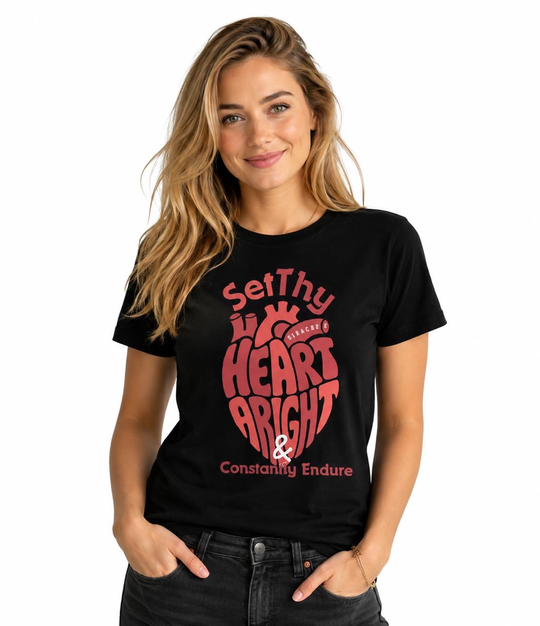 Set Thy Heart Aright, - 100% cotton organic ribbed neck t-shirt