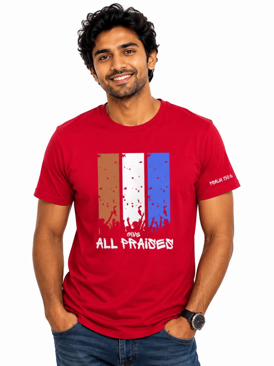 Give All Praises - 100% Cotton organic ribbed neck t-shirt